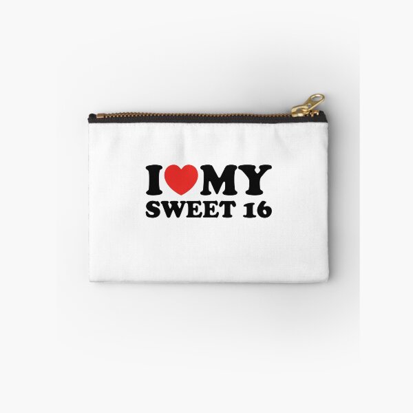 Item preview, I Love My Sweet 16 designed and sold by shitpostee.