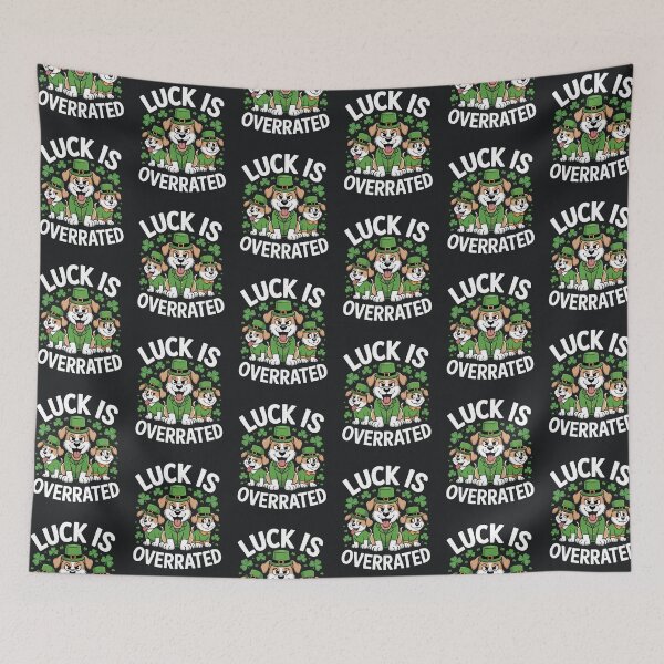 Item preview, Luck Is Overrated Funny Dog - Funny St. Patrick's Day designed and sold by Taans-Creation.