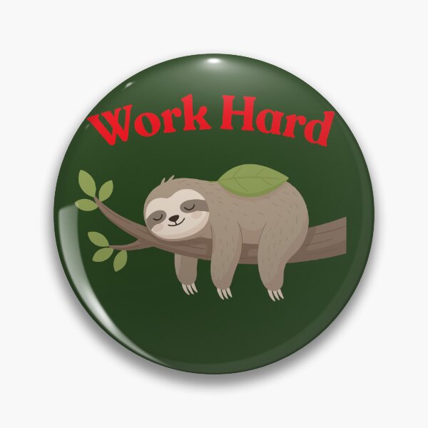 Item preview, Work Hard designed and sold by absurdiculous.