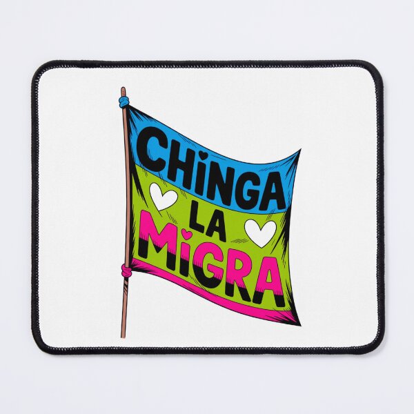 Item preview, Chinga La Migra Pro Immigration Fascism Human Rights T-Shirt designed and sold by Martysstore.