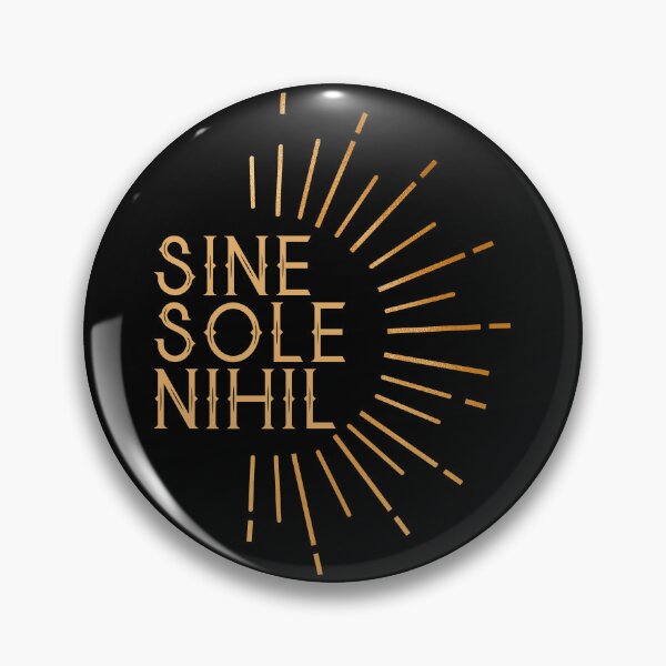 Artikelvorschau, SINE SOLE NIHIL Lateinisches Zitat Sonnenschein Sonnenliebhaber entworfen und verkauft von Carl's Clothing.