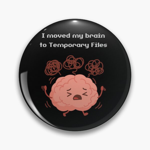 Item preview,  I moved my brain to Temporary Files designed and sold by absurdiculous.