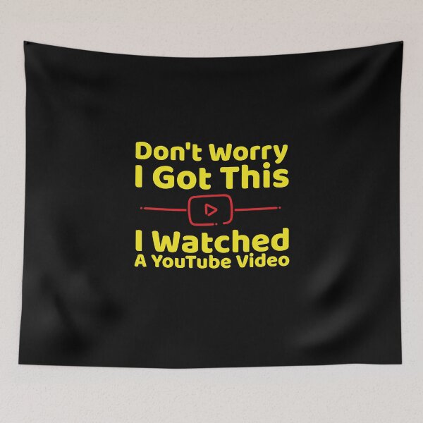 Item preview, Don’t Worry I Got This Funny YouTube Meme Dad Humor designed and sold by InkStormPro.