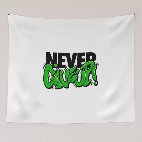 Item preview, Never Give up designed and sold by HASHTAG2020.