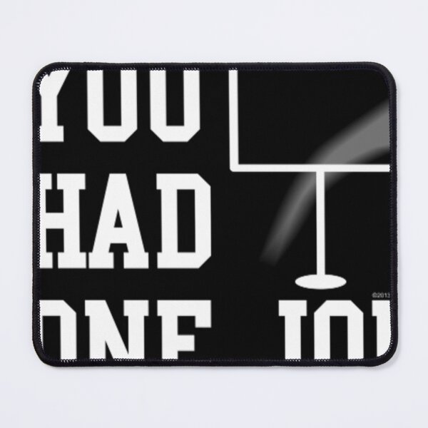 Item preview, You Had One Job designed and sold by Two1.