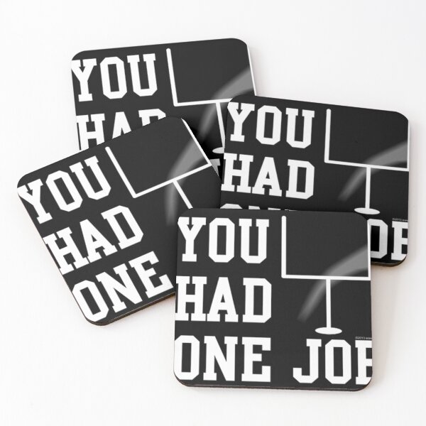 Item preview,  You Had One Job designed and sold by Two1.