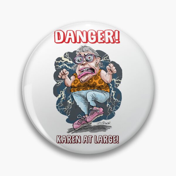 Item preview, Danger Karen at Large version 1 designed and sold by IanBakerToons.