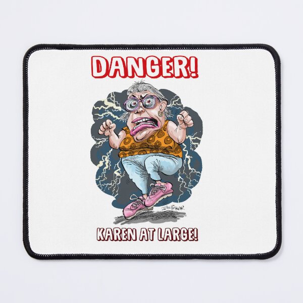 Item preview, Danger Karen at Large version 1 designed and sold by IanBakerToons.