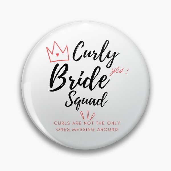 Item preview, Curly Bride Squad Bachelorette Party  designed and sold by Eli5Ol.
