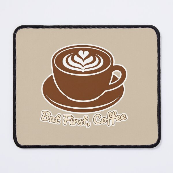 Item preview, But First Coffee Latte Art Cup National Coffee Day designed and sold by Nimkaew.