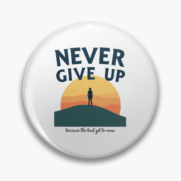 Item preview, Never Give Up Inspirational Horizon Vision designed and sold by Posiheal26.