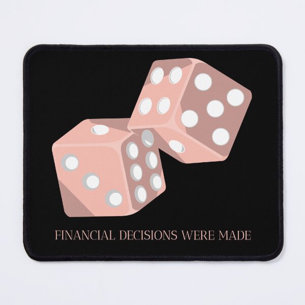 Item preview, Financial Decisions Were Made designed and sold by Max Odds Designs.