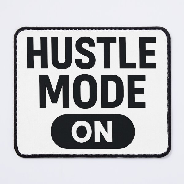 Item preview, Hustle Mode On Motivational Typography Design designed and sold by iqbalsamani.