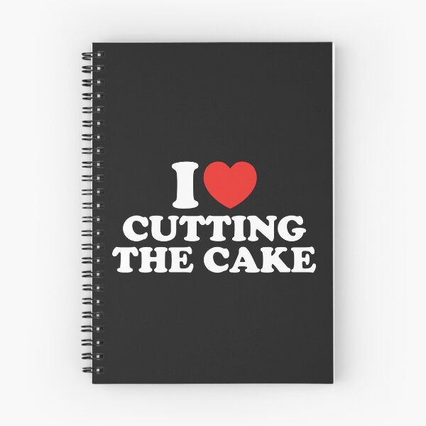 Item preview, I Love Cutting The Cake designed and sold by shitpostee.