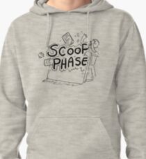 Scoop Phase ! Pullover Hoodie