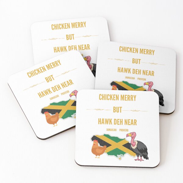 Item preview, Chicken Merry, But Hawk Deh Near - Jamaican Proverb Art designed and sold by Proverbculture.