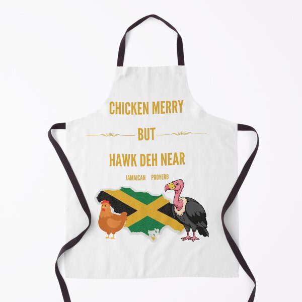Item preview, Chicken Merry, But Hawk Deh Near - Jamaican Proverb Art designed and sold by Proverbculture.