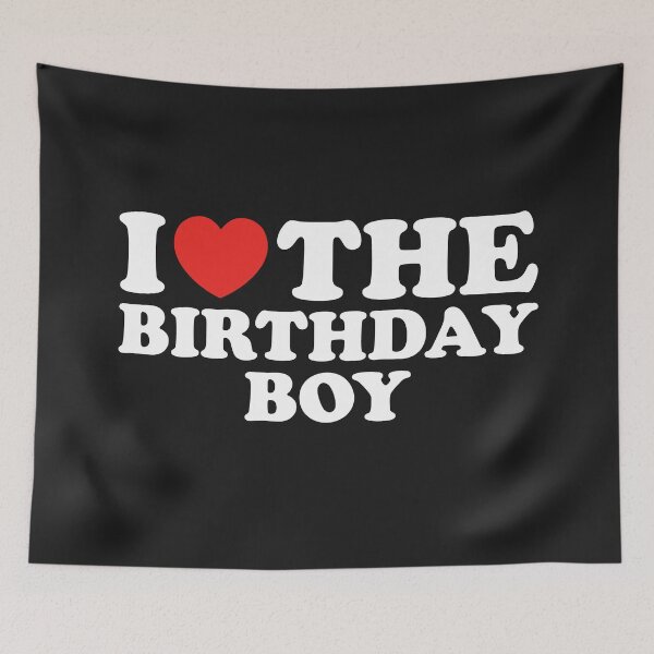 Item preview, I Love The Birthday Boy designed and sold by shitpostee.