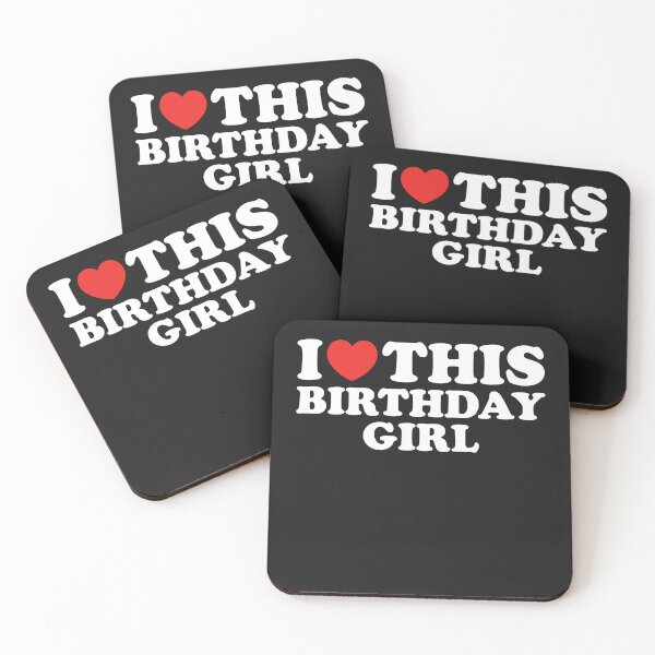 Item preview, I Love This Birthday Girl designed and sold by shitpostee.