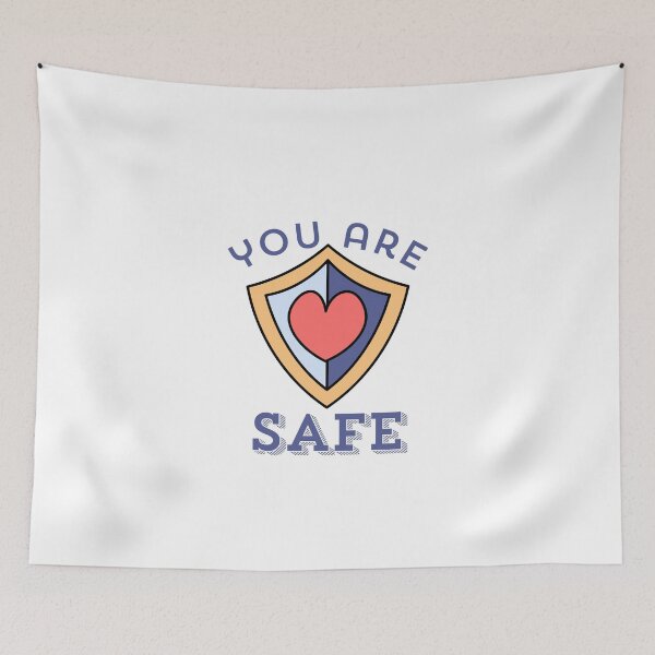 Item preview, You Are Safe – Emotional Safety Love Design with Heart Shield designed and sold by HubCreates.