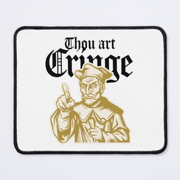 Item preview, THOU ART CRINGE designed and sold by SignumShop.