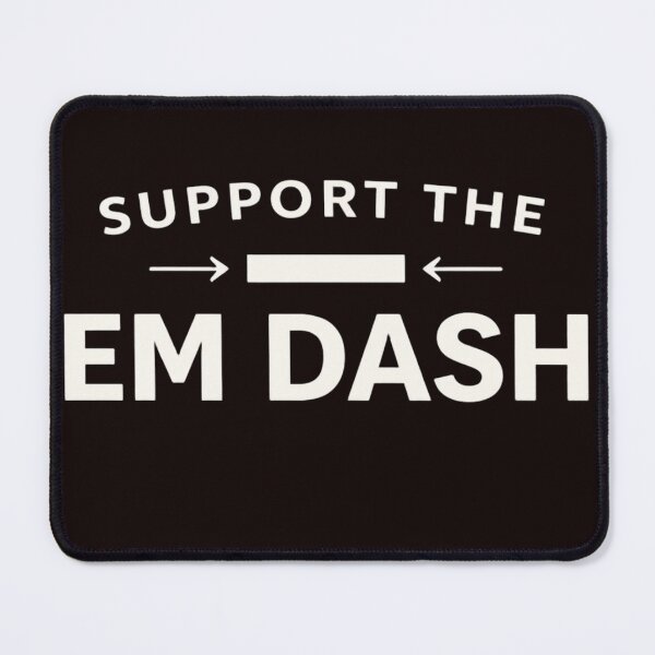 Item preview, Support the Em Dash – Minimalist Grammar Humor Typography Design for Writers designed and sold by Spiral Studio.