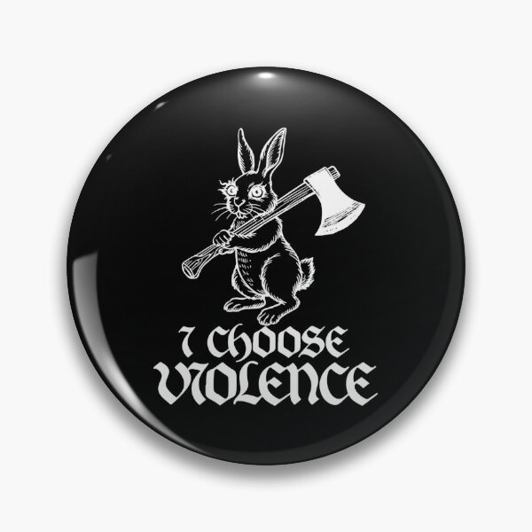 Item preview, I CHOOSE VIOLENCE designed and sold by SignumShop.