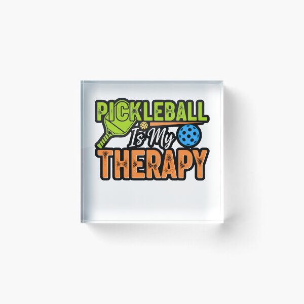 Item preview, Pickleball Is My Therapy designed and sold by FitEnvy.