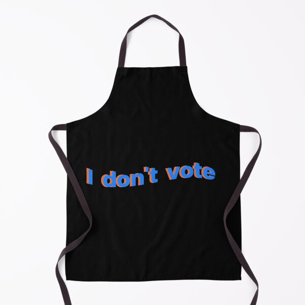 Item preview, I don't Vote designed and sold by godPapa.