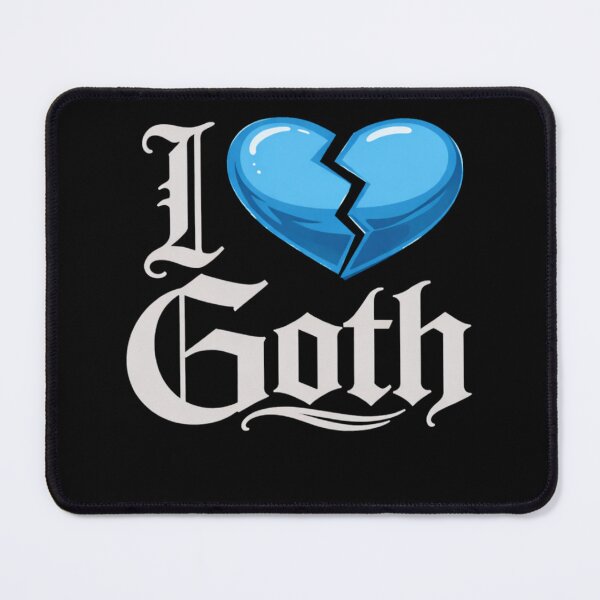 Item preview, I Love Goth designed and sold by TorsoMachine.