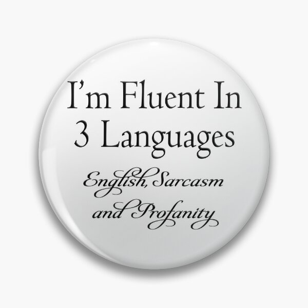 Item preview, Fluent In 3 Languages designed and sold by FoggyBogs.