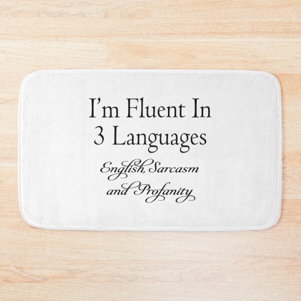 Item preview, Fluent In 3 Languages designed and sold by FoggyBogs.