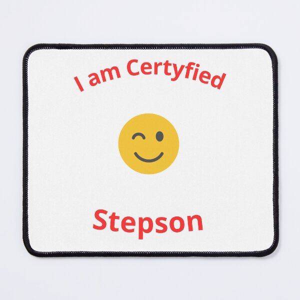 Item preview, I am Certyfied Stepson  Funny Gift for boys designed and sold by AdultHumorCo.