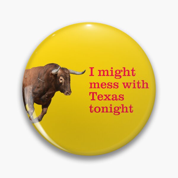 Item preview, I might mess with Texas tonight.  designed and sold by l8r h8rs.