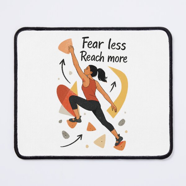 Item preview, Bouldering Motivation – Fear less. Reach more. designed and sold by Pineapple-Tree.