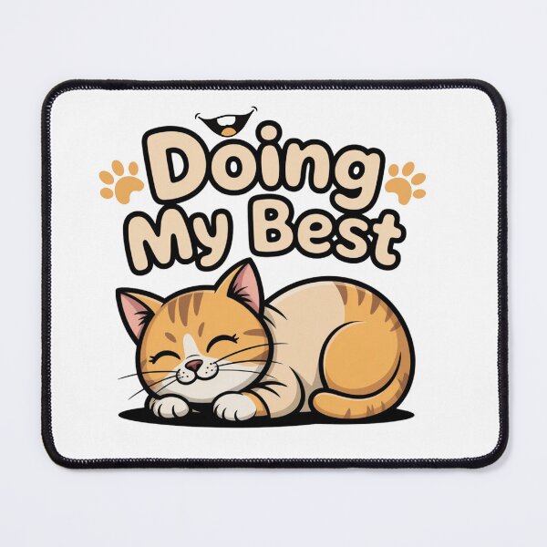 Item preview, Doing My Best | Funny Cat Motivational T-Shirt designed and sold by RALYSHOP.