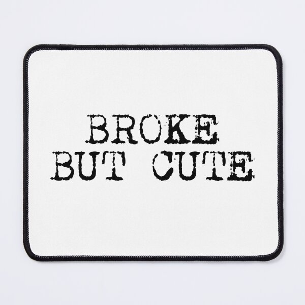 Item preview, Broke but Cute 8 / black designed and sold by BYaleksSKROK.