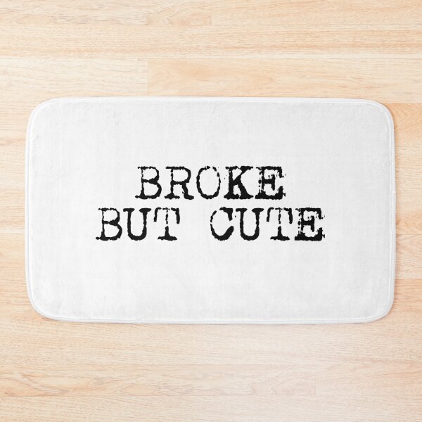Item preview, Broke but Cute 8 / black designed and sold by BYaleksSKROK.
