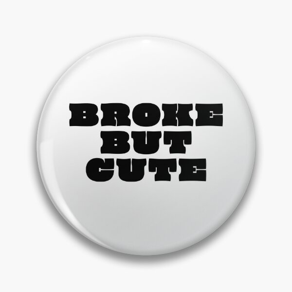 Item preview, Broke but Cute 9 / black designed and sold by BYaleksSKROK.