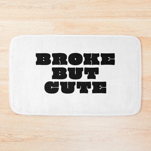Item preview, Broke but Cute 9 / black designed and sold by BYaleksSKROK.