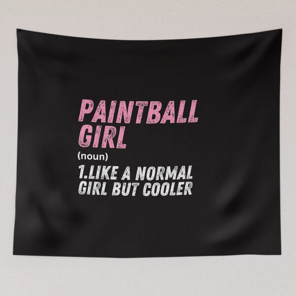 Item preview, Paintball Girl Like A Normal Girl But Cooler designed and sold by WeirdlyRare.