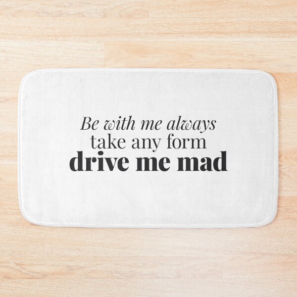 Item preview, Wuthering Heights Quote - Be With Me Always Drive Me Mad - Valentine designed and sold by gringoods.