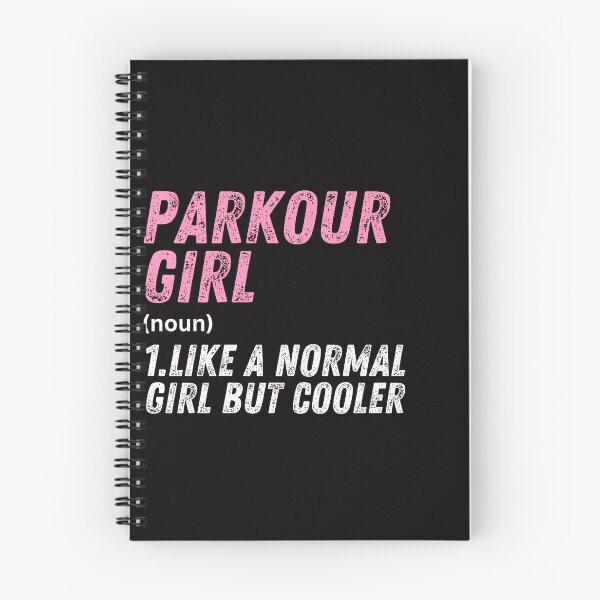 Item preview, Parkour Girl Like A Normal Girl But Cooler designed and sold by WeirdlyRare.