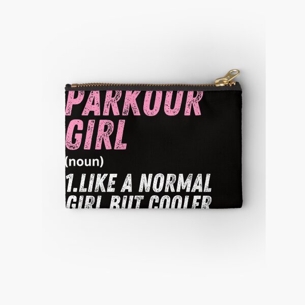 Item preview, Parkour Girl Like A Normal Girl But Cooler designed and sold by WeirdlyRare.