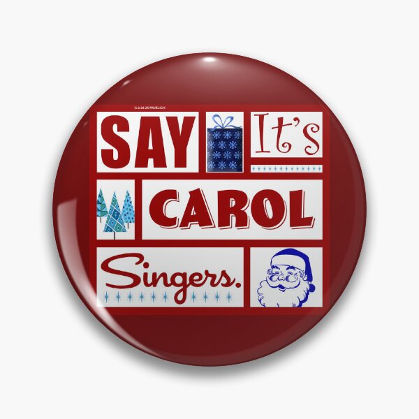 Item preview, Say It's Carol Singers designed and sold by Normbot2000.