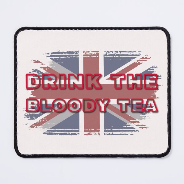 Item preview, Drink The Bloody Tea - Flag designed and sold by ClanRaeDesign.