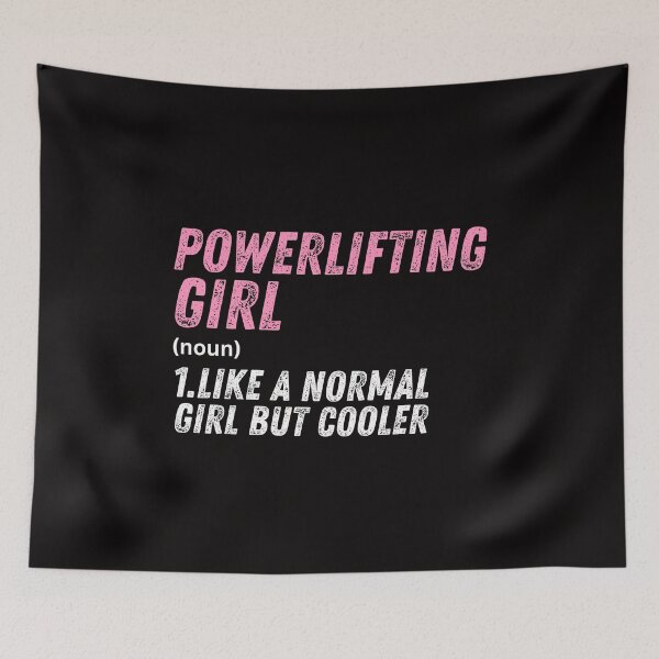 Item preview, Powerlifting Girl Like A Normal Girl But Cooler designed and sold by WeirdlyRare.