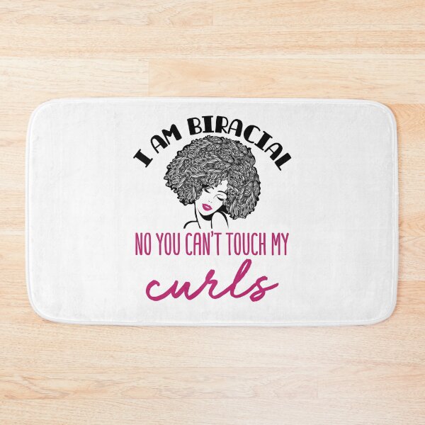 Item preview, I Am Biracial No You Can't Touch My Curls designed and sold by jaygo.