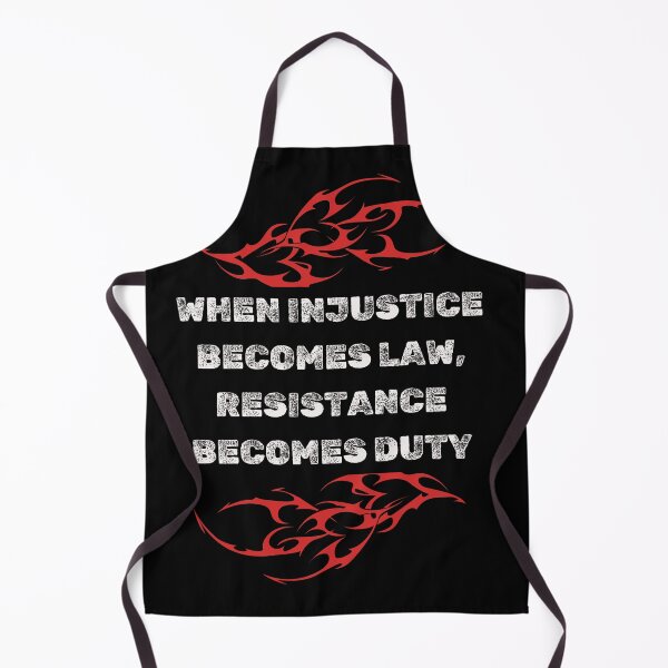 Item preview, When Injustice Becomes Law, Resistance Becomes Duty quote designed and sold by jamesgerardking.