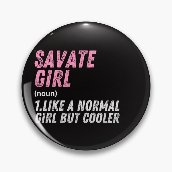 Item preview, Savate Girl Like A Normal Girl But Cooler designed and sold by WeirdlyRare.